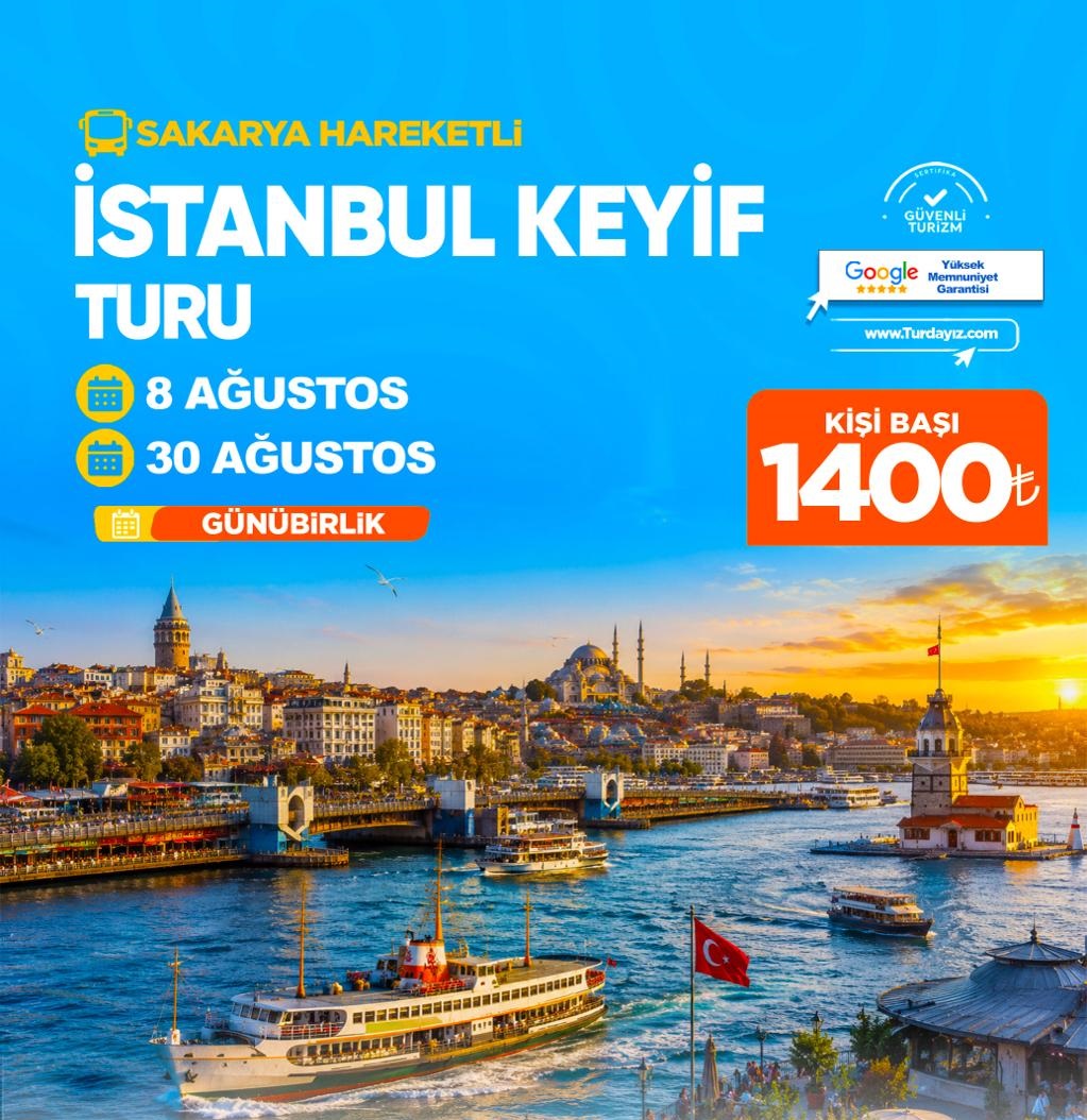 İSTANBUL KEYİF TURU